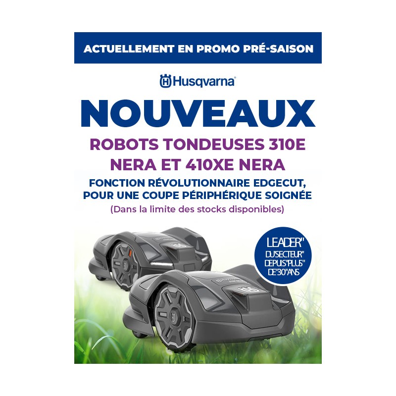 Automower® Husqvarna 310E NERA et 410XE NERA- en exclusivité chez OK CHEZ VOUS